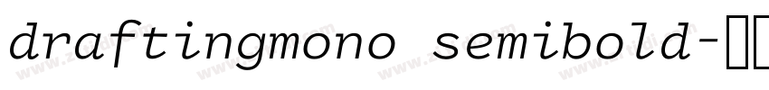 draftingmono semibold字体转换 draftingmono semibold字体转换